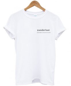 Wanderlust Noun Pocket Unisex T-shirt