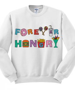 Forever Hungry Graphic Sweatshirt