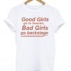 Good Girls Go To Heaven T-shirt