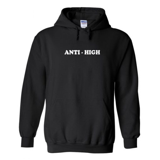 Anti High Hoodie