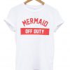 Mermaid Off Duty T-shirt