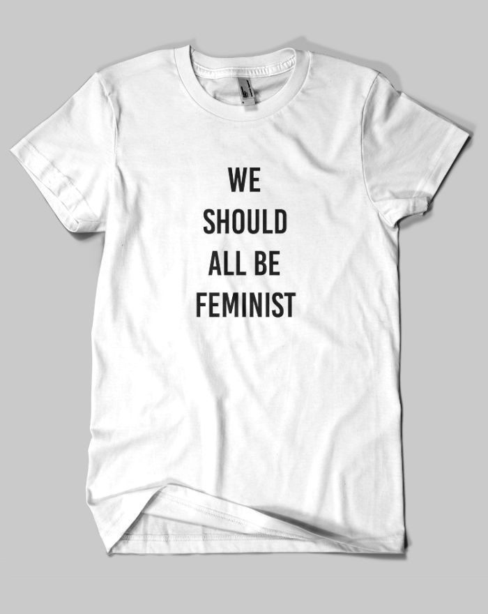 We Should All Be Feminist T Shirt 