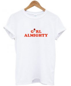 Girl Almighty T-shirt
