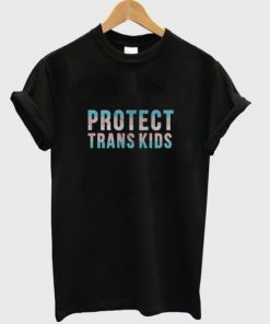 Protect Trans Kids T-shirt