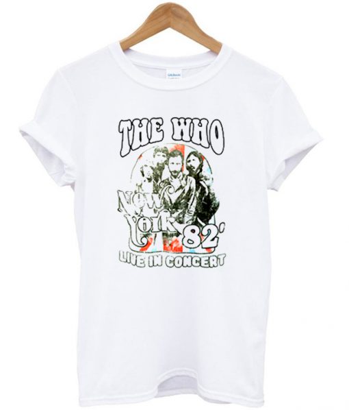 The Who New York 82 Live In Concert T-shirt