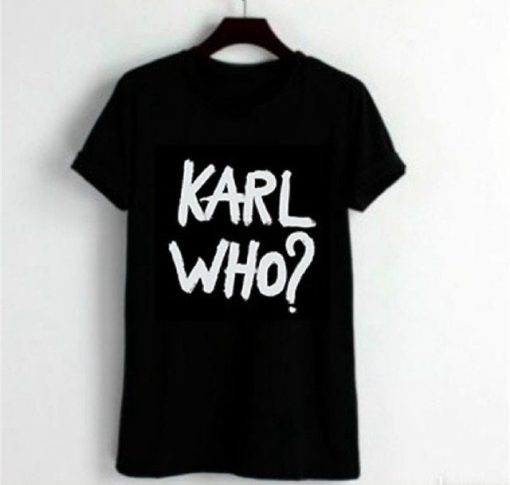 Karl Who T-shirt