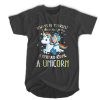 Always Be Yourself Unless You Can Be A Mermaid Riding A Unicorn T-shirt