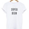 Super Hero T-shirt