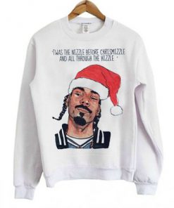 Twas The Nizzle Before Chrismizzle Snoop Dogg Meme Sweatshirt