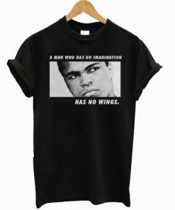 Muhammad Ali Quote T-shirt