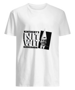 Matt Bevin Kentucky's Nitwit Governor T-shirt