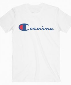 Cocaine T-Shirt