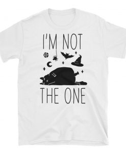 I'm Not The One T-shirt