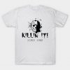 Killin It Jason T-shirt