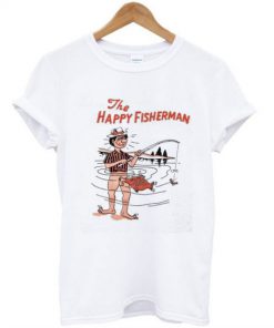 The Happy Fisherman T-shirt