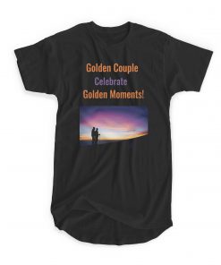 Golden Couple Celebrate Golden Moments T-shirt