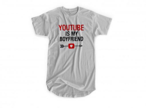 Youtube Is My Boyfriend T-shirt