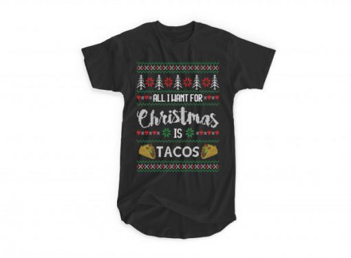 All I Want For Christmas Is Tacos Quote T-shirt