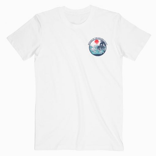 Natives Of The Golden Coast T-shirt