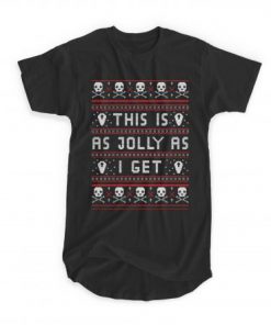 This Is As Jolly As I Get Christmas T-shirt