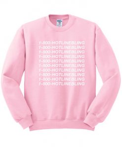 1-800-HOTLINEBLING Sweatshirt