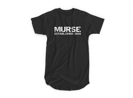 Murse Est 2020 T-shirt