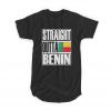 Straight Outta Benin T-shirt