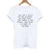 You Are A Child Of The Universe T-shirt