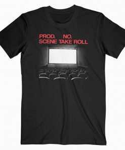 Prod No Scene Take Roll T-Shirt