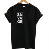 Savage T-shirt