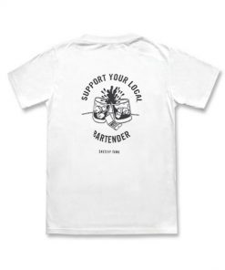 Support Your Local Bartender T-shirt BACK
