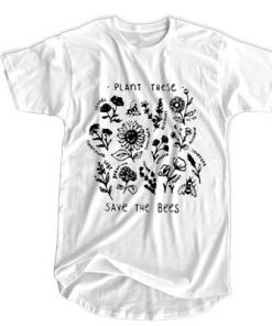 Plant These Save The Bees T-shirt