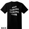 Anti Corona Corona Club Back T-shirt