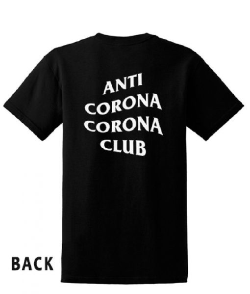 Anti Corona Corona Club Back T-shirt