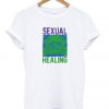 Sexual Healing T-Shirt