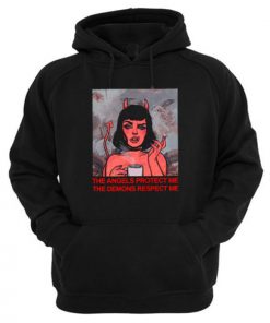 The Angels Protect Me The Demons Respect Me Graphic Hoodie