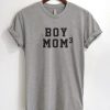 Boy Mom T-Shirt