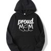 Proud Mom Hoodie