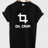 Oh Crop T-shirt