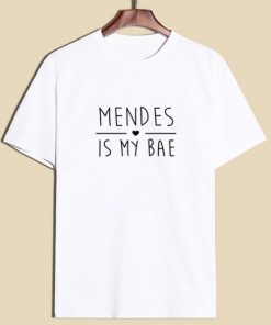 Mendes Is My BAE T-shirt