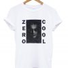 Zero Cool T-shirt