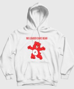 No Longer Care Bear Hoodie