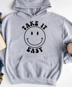 Take It Easy Hoodie