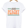 Just Peachy T-Shirt