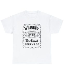 ATL Whiskey Princess Backseat Serenade T-Shirt