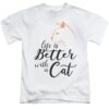 Life Is Better With A Cat Quote Lettering T-Shirt thd