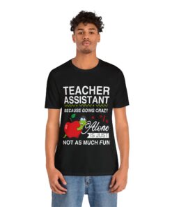 Teacher Assistant Tshirt unisex thd